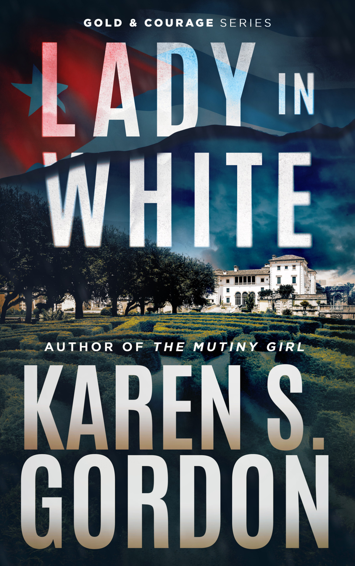 Lady In White A Conspiracy Thriller Gold And Courage Book 7 Karen S Gordon