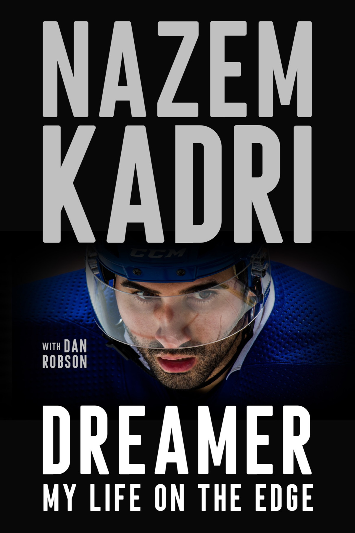 Dreamer My Life On The Edge Nazem Kadri