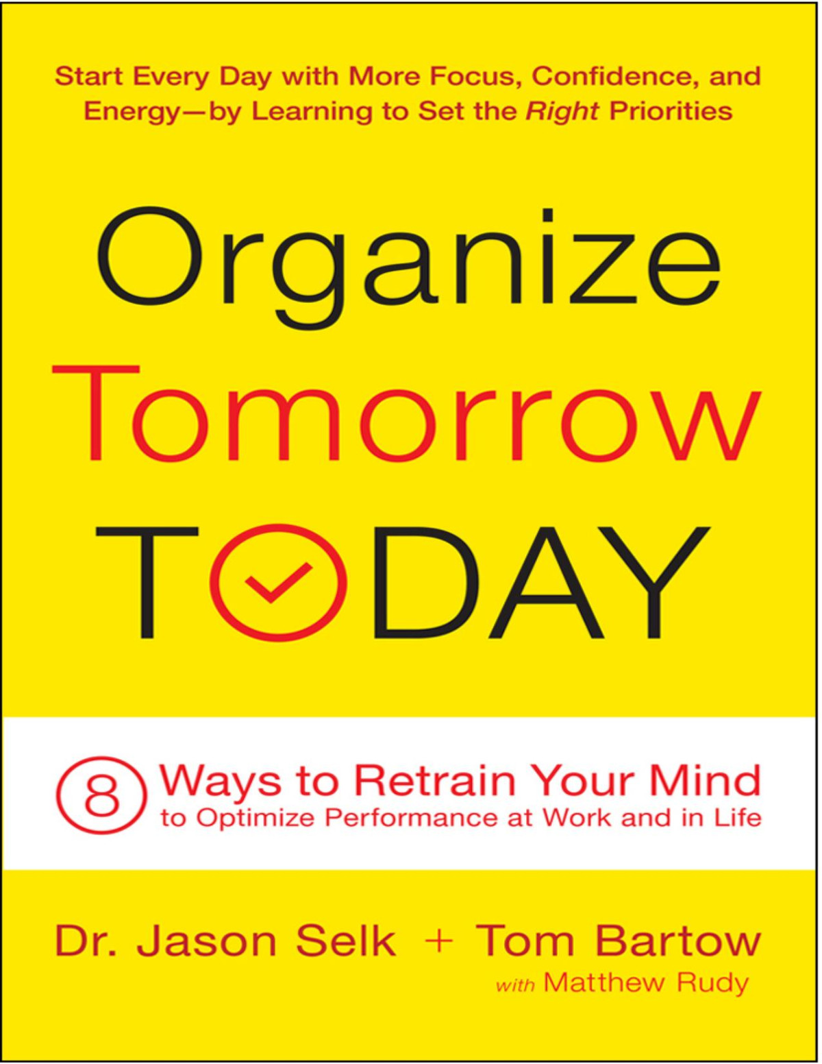 Organize Tomorrow Today Jason Selk