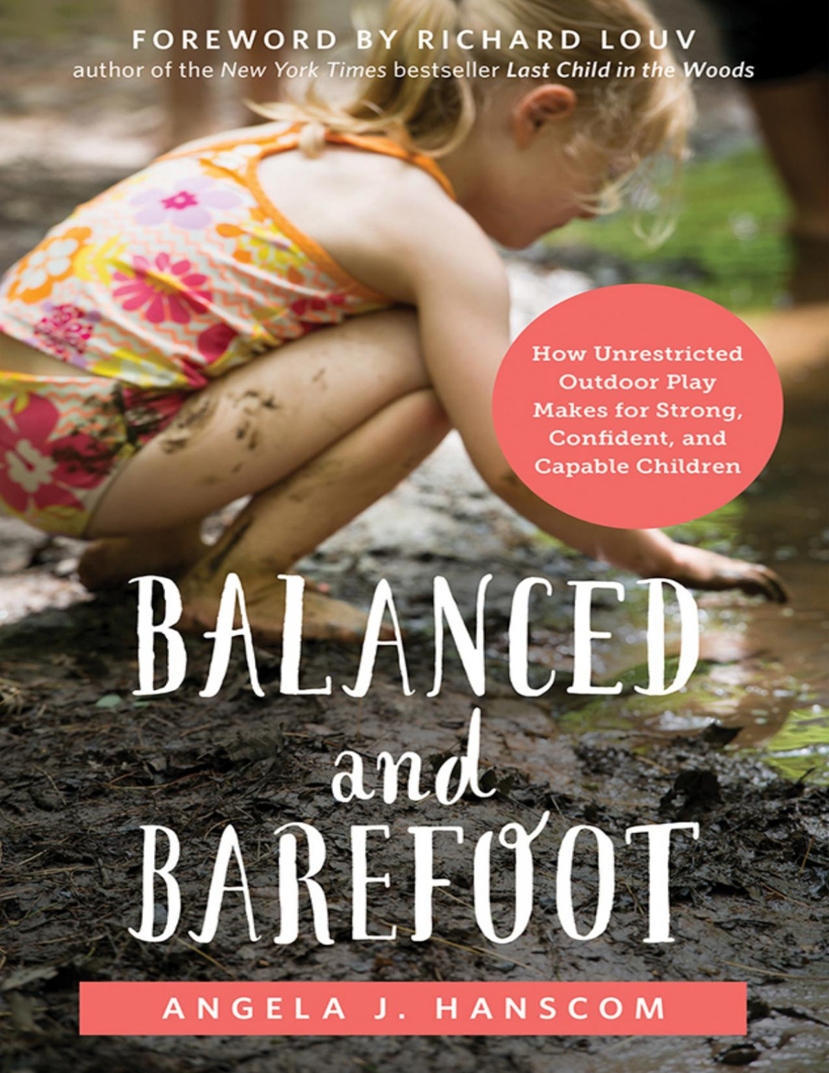 Balanced And Barefoot Angela J Hanscom