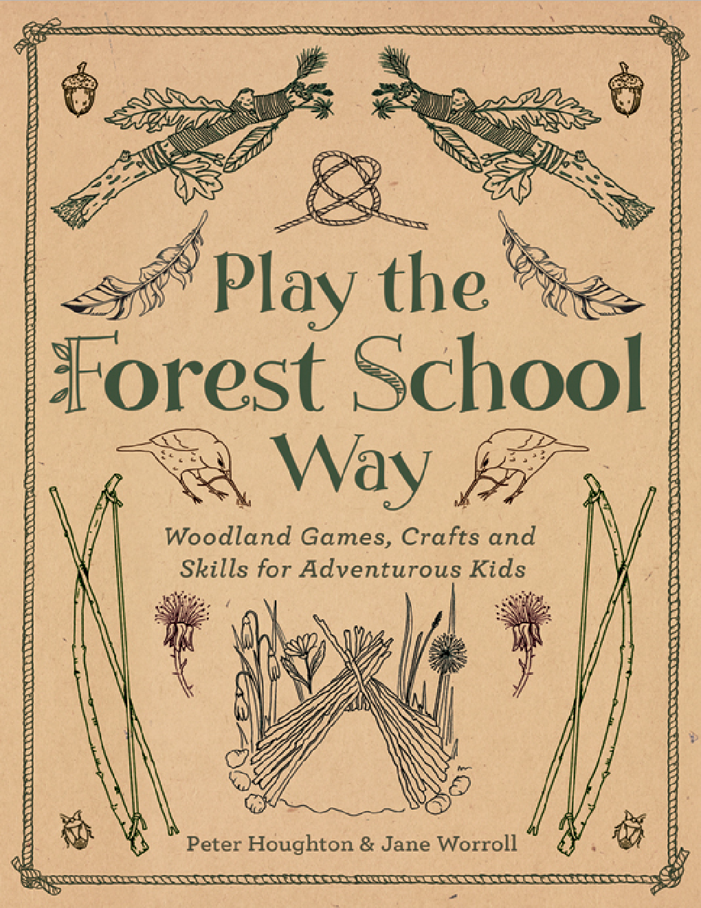 Play The Forest School Way Jane Worroll