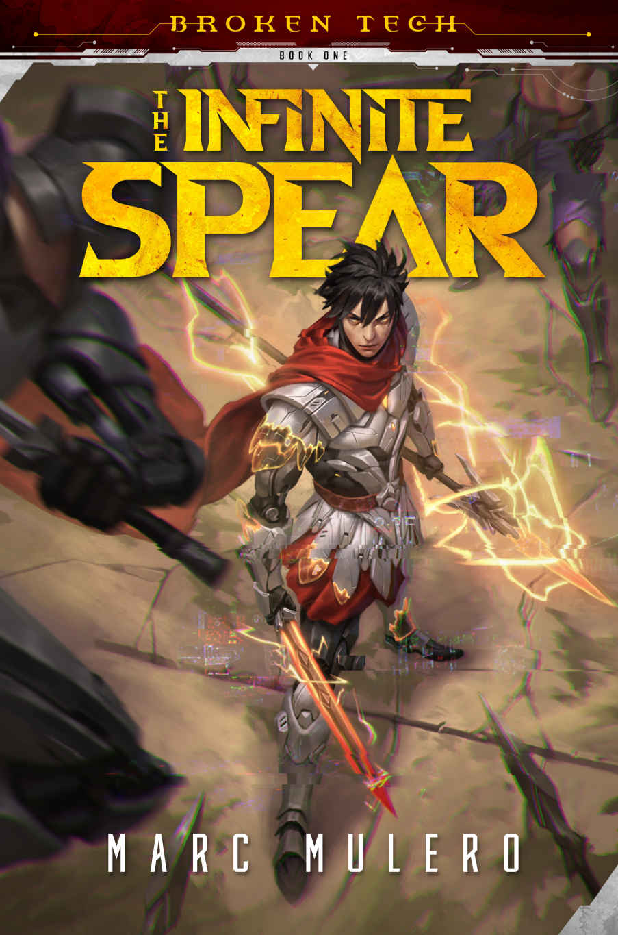 Broken Tech 1 The Infinite Spear Marc Mulero