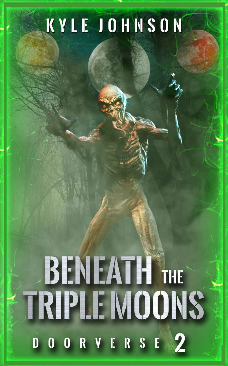 Doorverse Chronicles 2 Beneath The Triple Moons Kyle Johnson