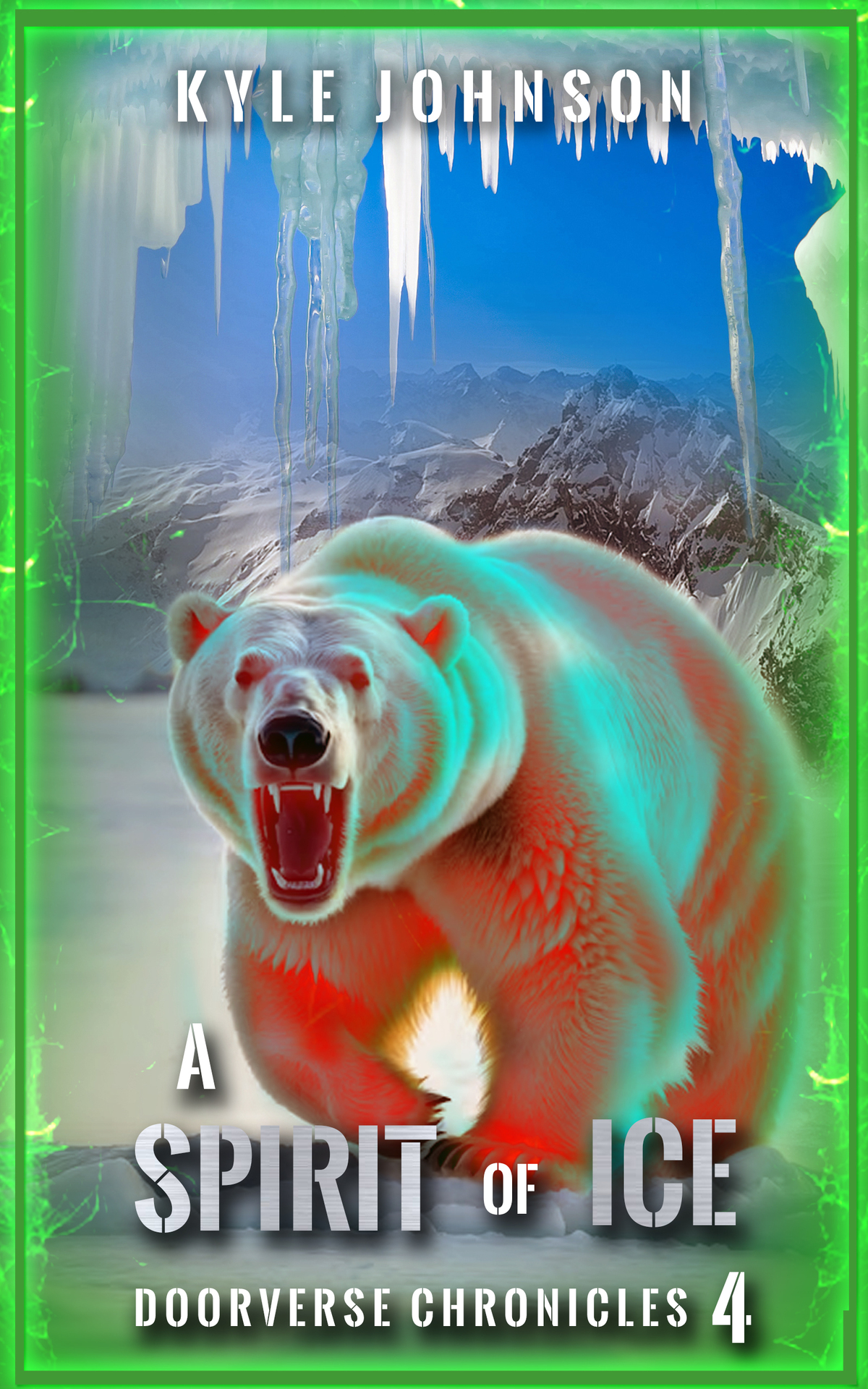 Doorverse Chronicles 4 A Spirit Of Ice Kyle Johnson