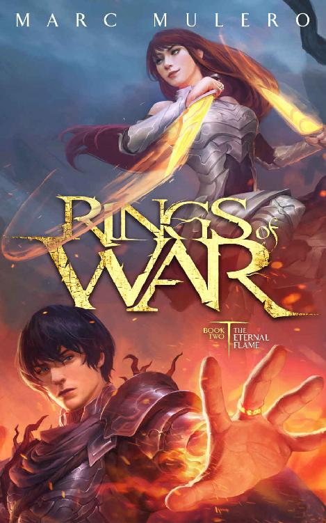 Rings Of War 2 The Eternal Flame Marc Mulero
