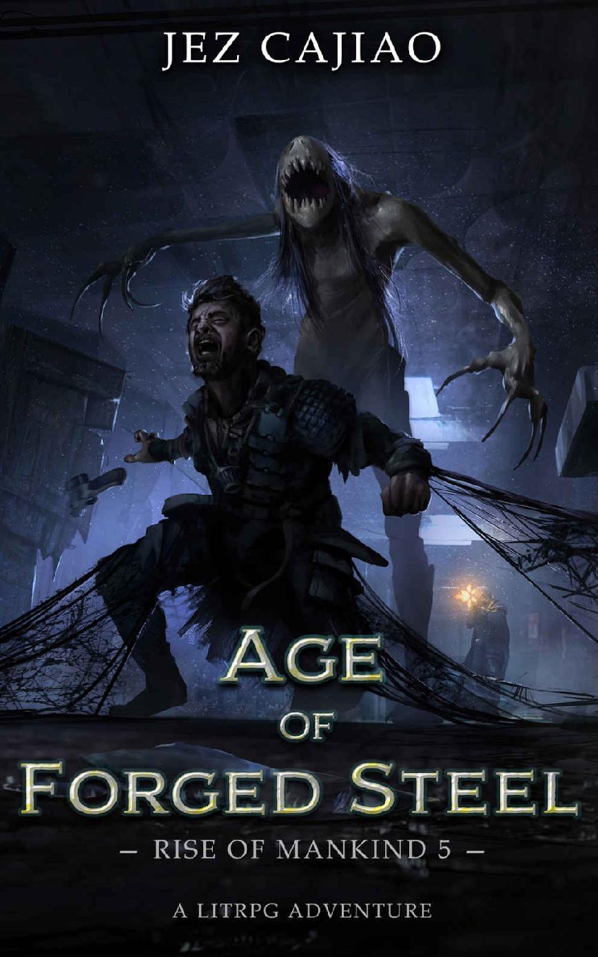Rise Of Mankind 5 Age Of Forged Steel Jez Cajiao