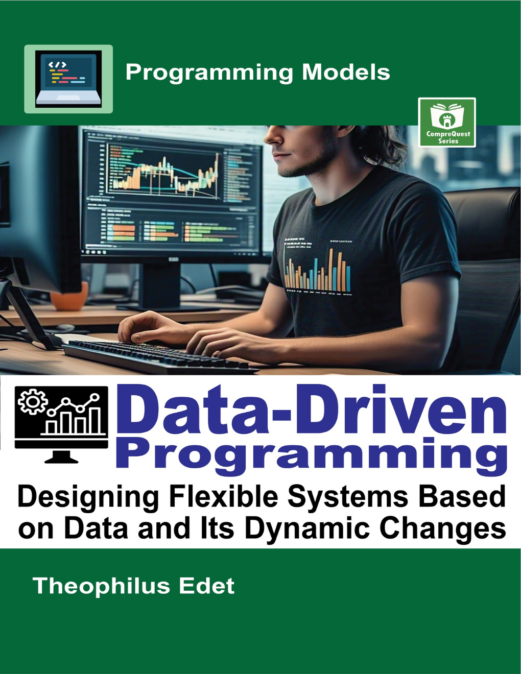 Datadriven Programming Designing Flexible Systems Based On Data And Its Dynamic Changes Programming Models Edet