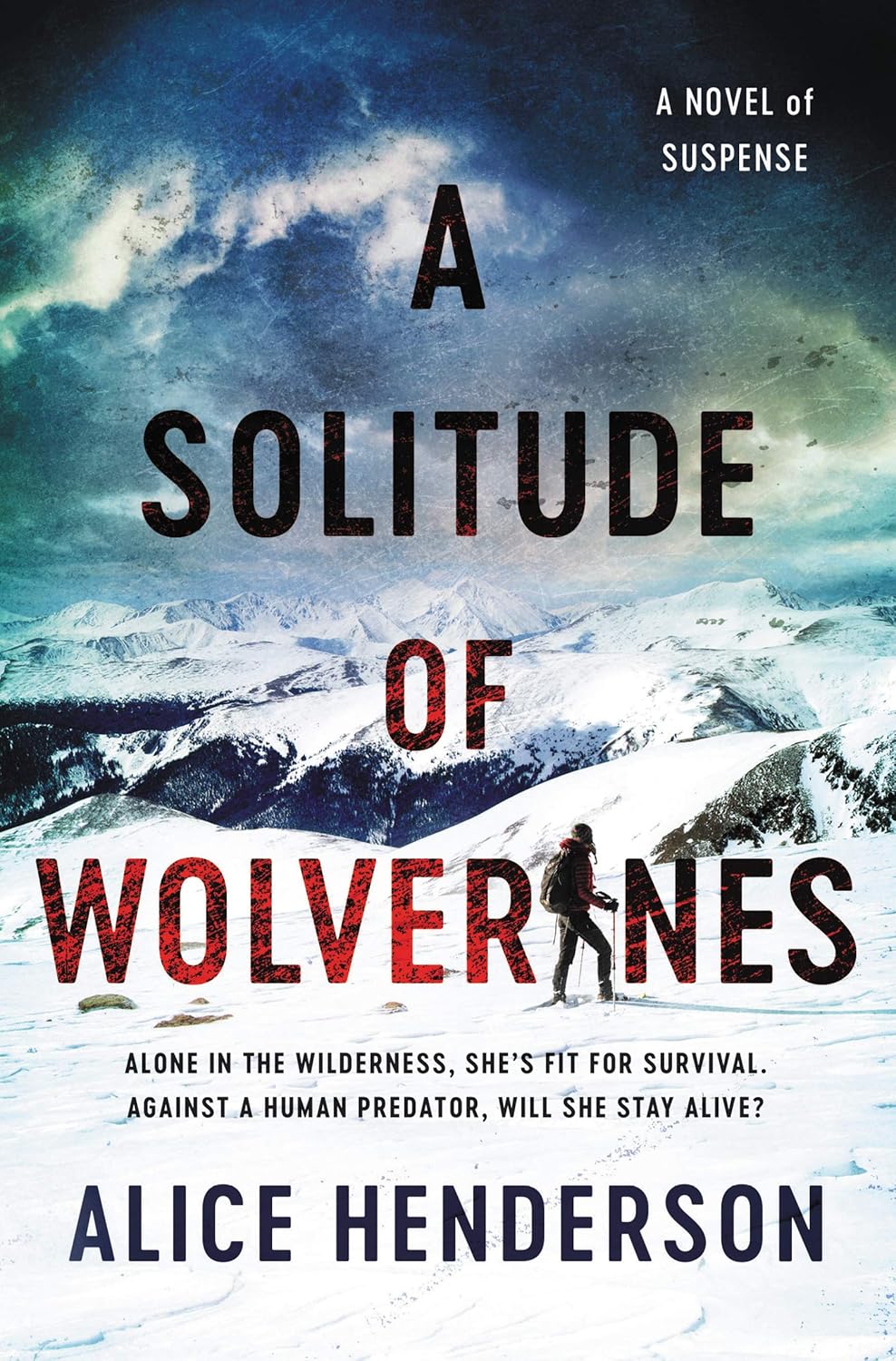A Solitude Of Wolverines Alice Henderson