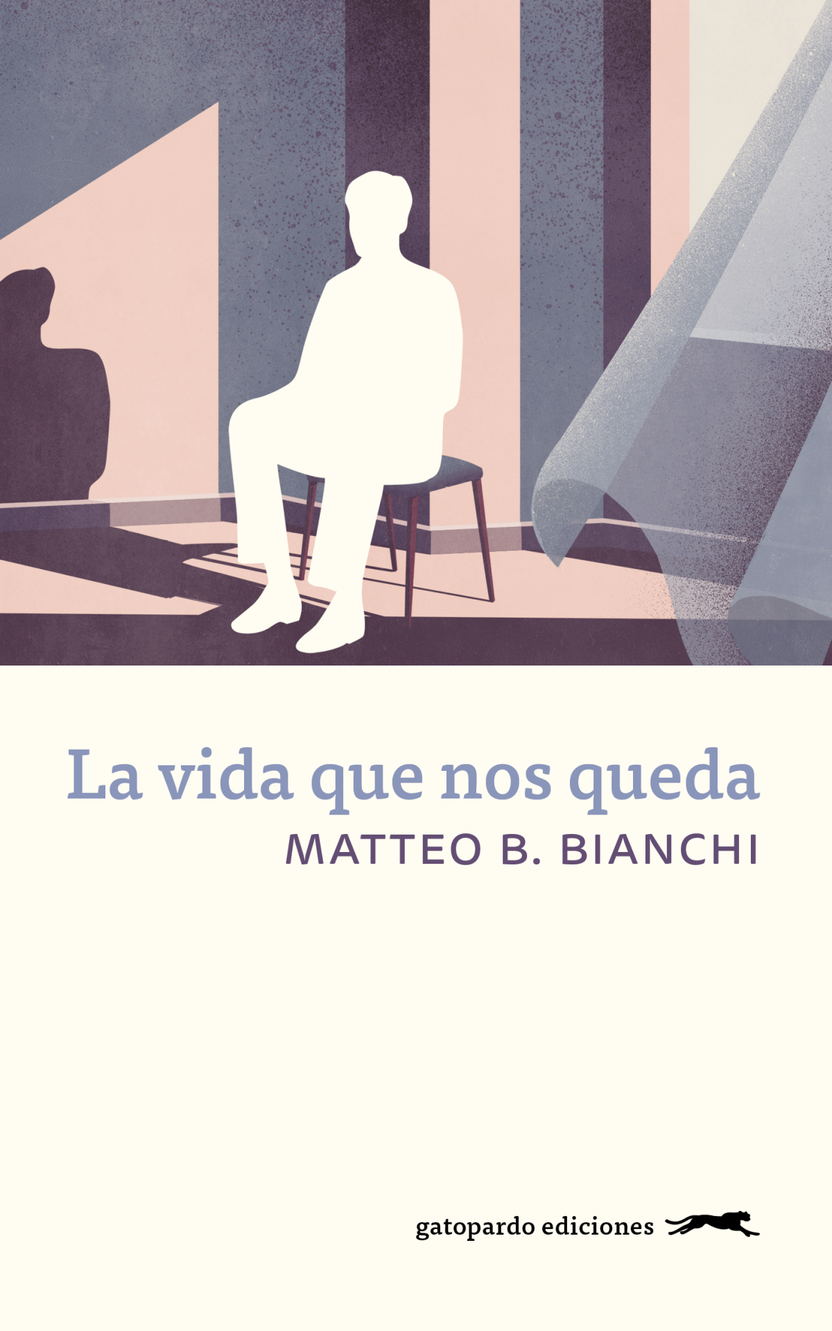 La Vida Que Nos Queda Matteo B Bianchi