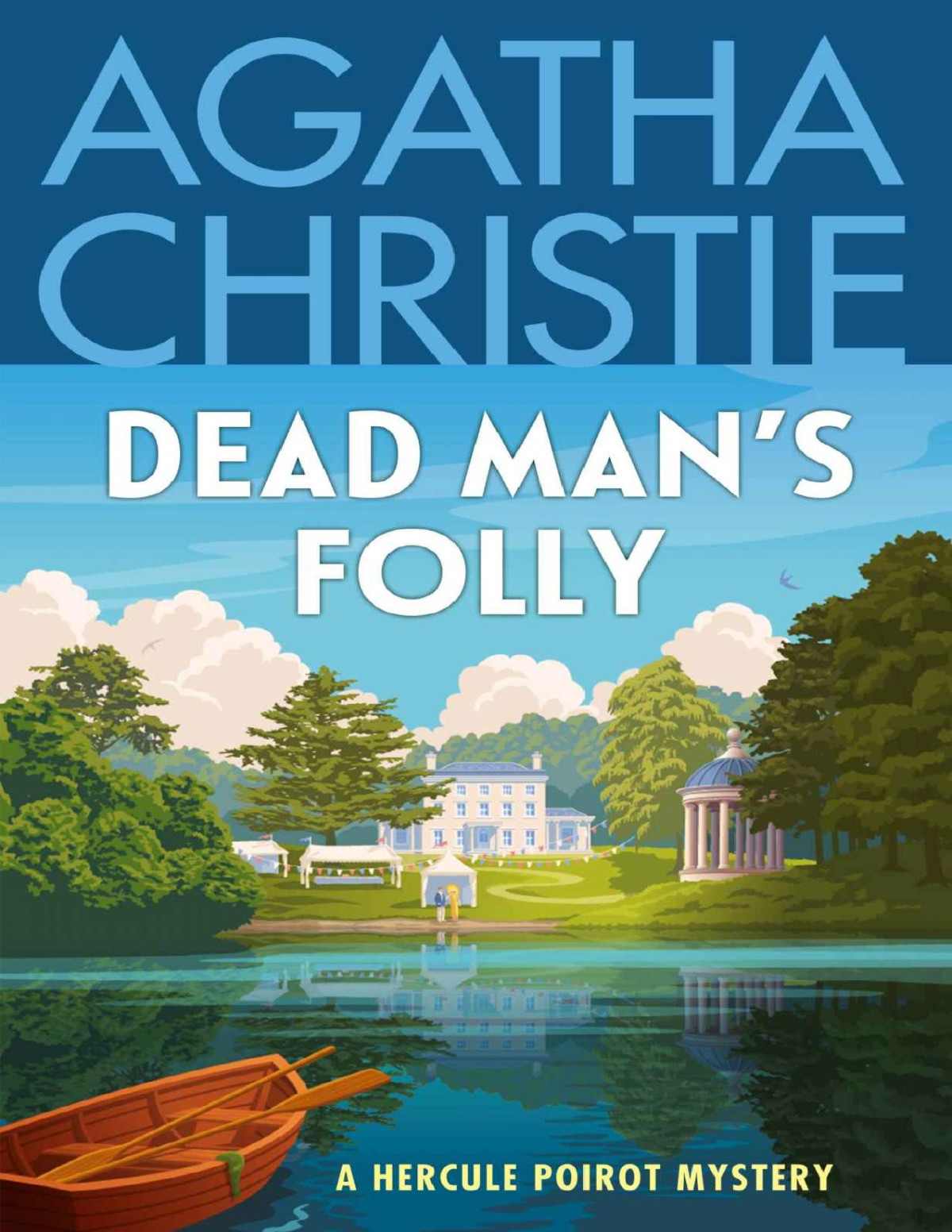 Dead Mans Folly A Hercule Poirot Mystery The Official Authorized Edition Hercule Poirot Series Book 31 Agatha Christie