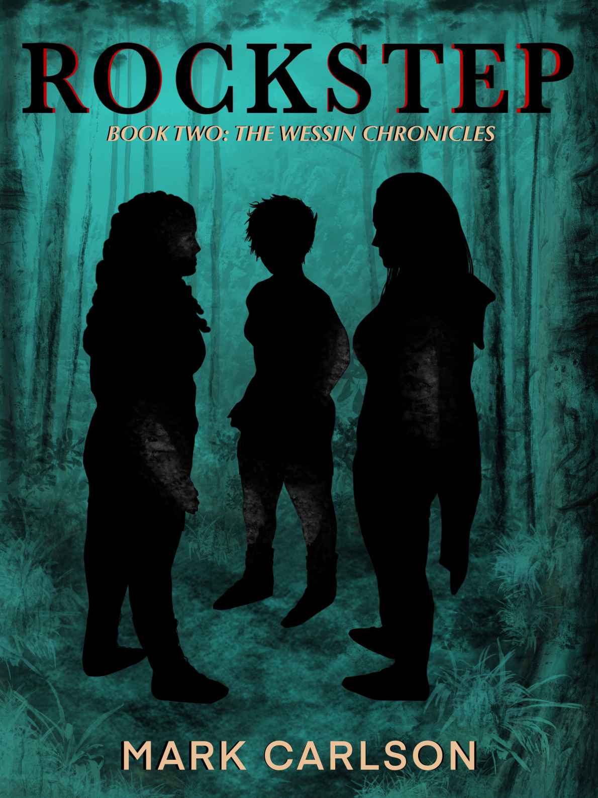 Rockstep Book 2 The Wessin Chronicles Mark Carlson