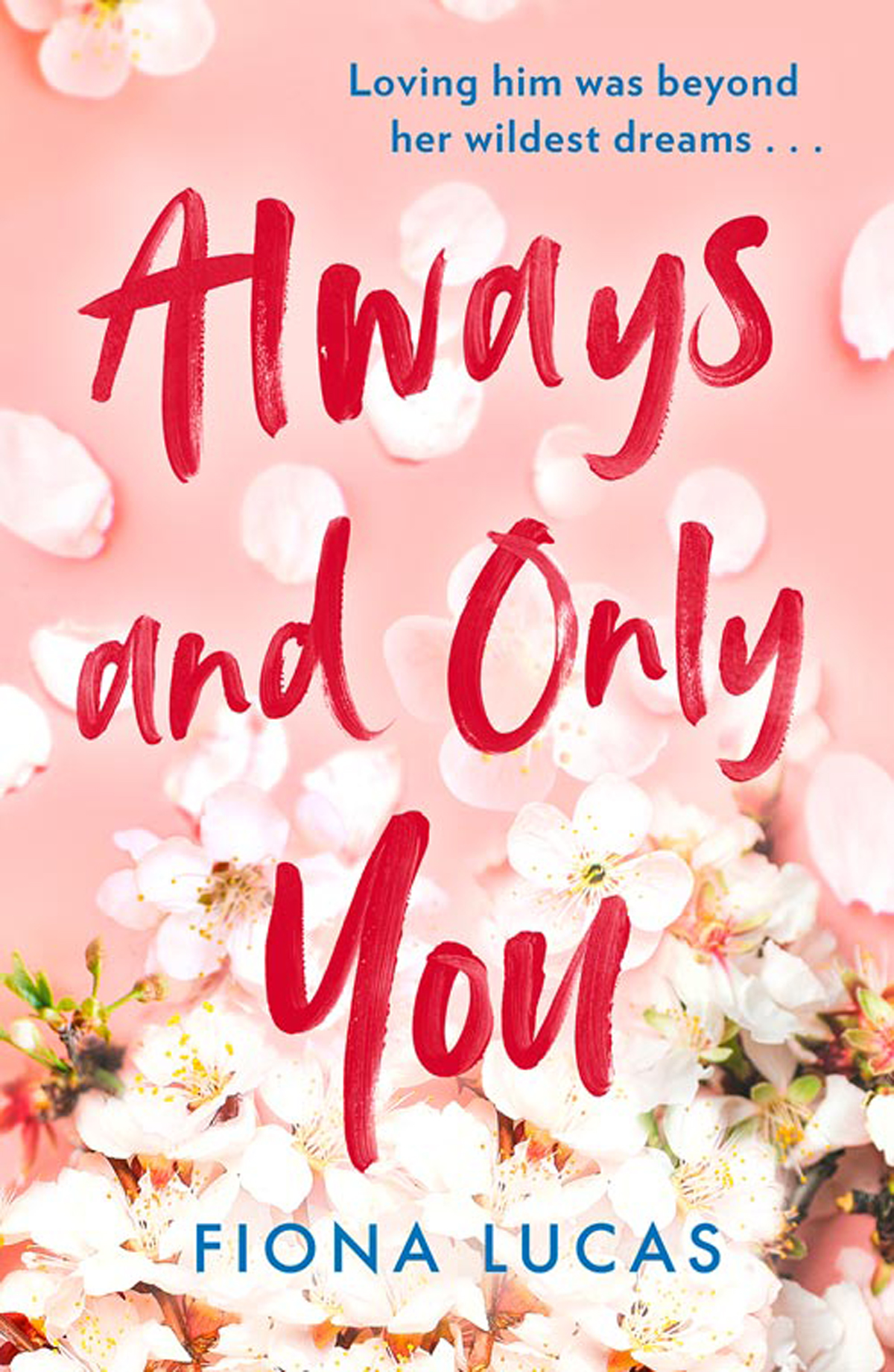 Always And Only You Fiona Lucas