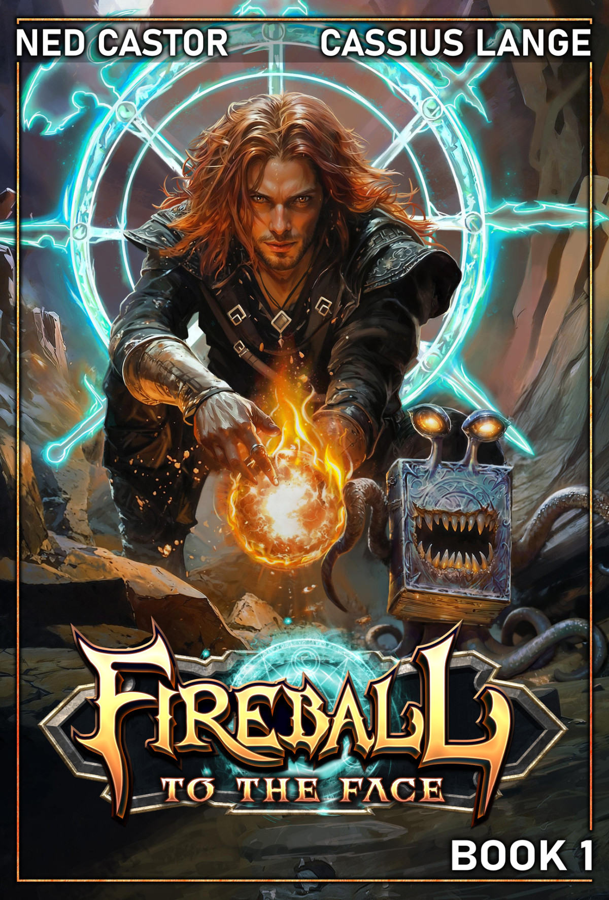 Fireball To The Face 1 A Litrpg Adventure Ned Castor Cassius Lange
