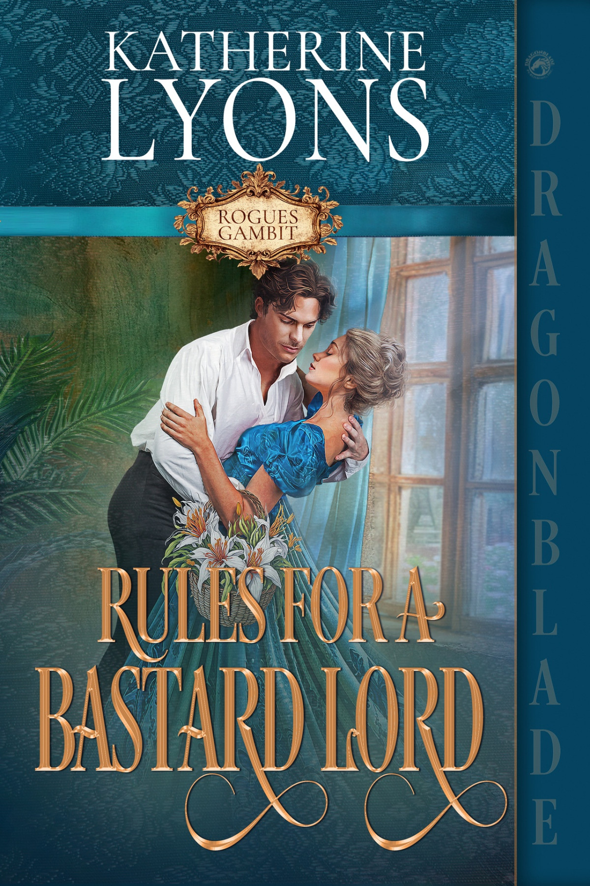 Rules For A Bastard Lord Katherine Lyons