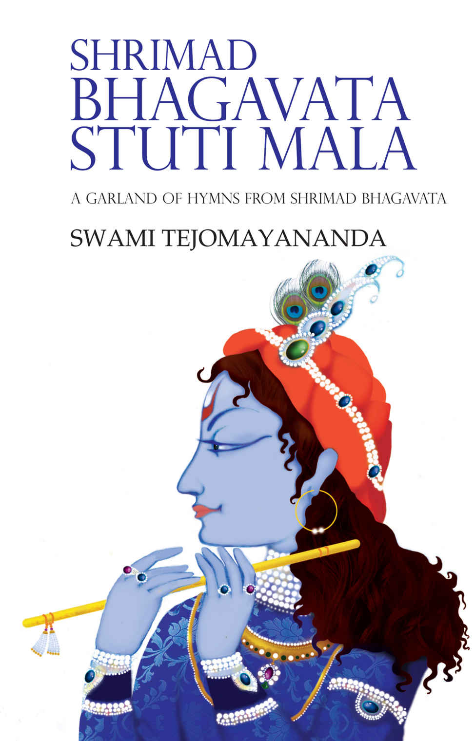 Shrimad Bhagavata Stuti Mala Swami Tejomayananda