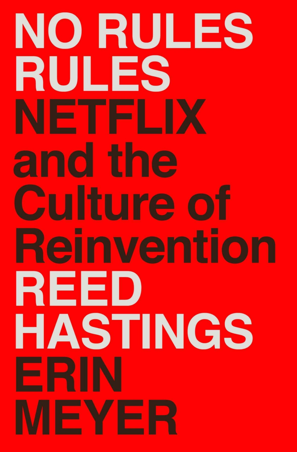 No Rules Rules Reed Hastings Erin Meyer