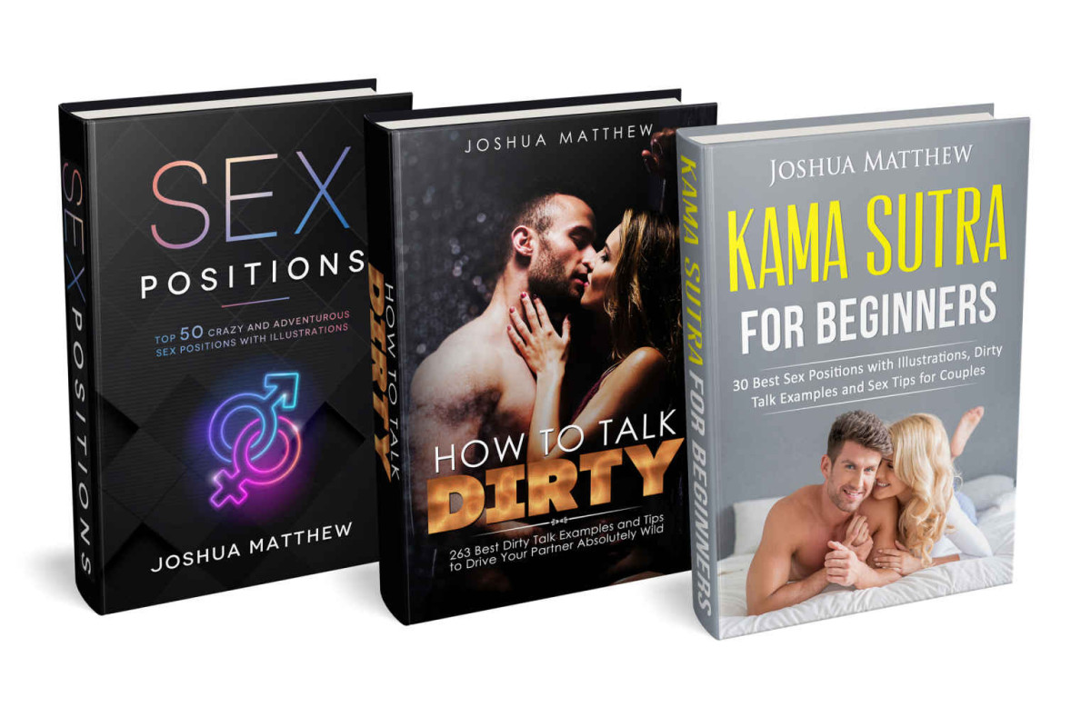 Sex Guide This Book Includes 1 Kama Sutra For Beginners 2 How To Talk Dirty 3 Sex Positions Joshua Matthew