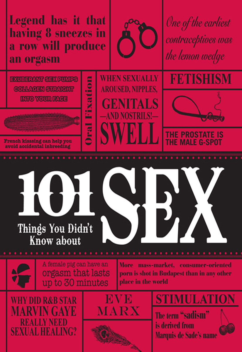 101 Things You Didnt Know About Sex Eve Marx