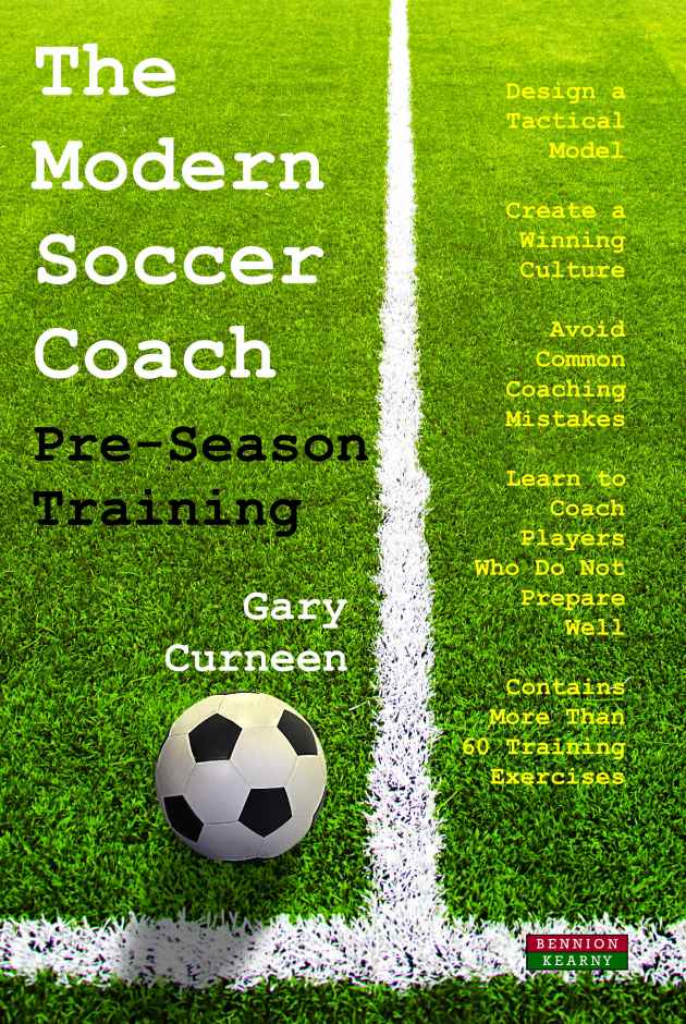 The Modern Soccer Coach Preseason Training Gary Curneen
