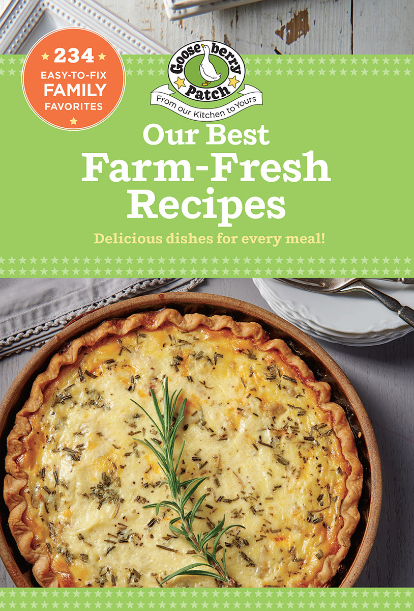 Our Best Farm Fresh Recipes Vickie