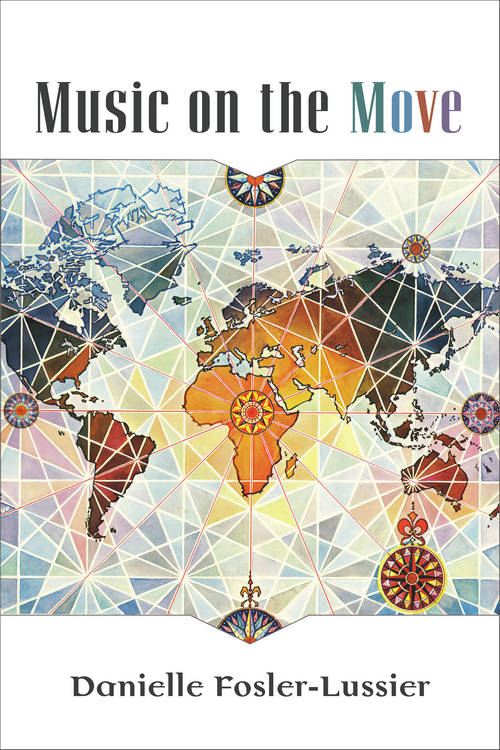 Music On The Move Danielle Foslerlussier