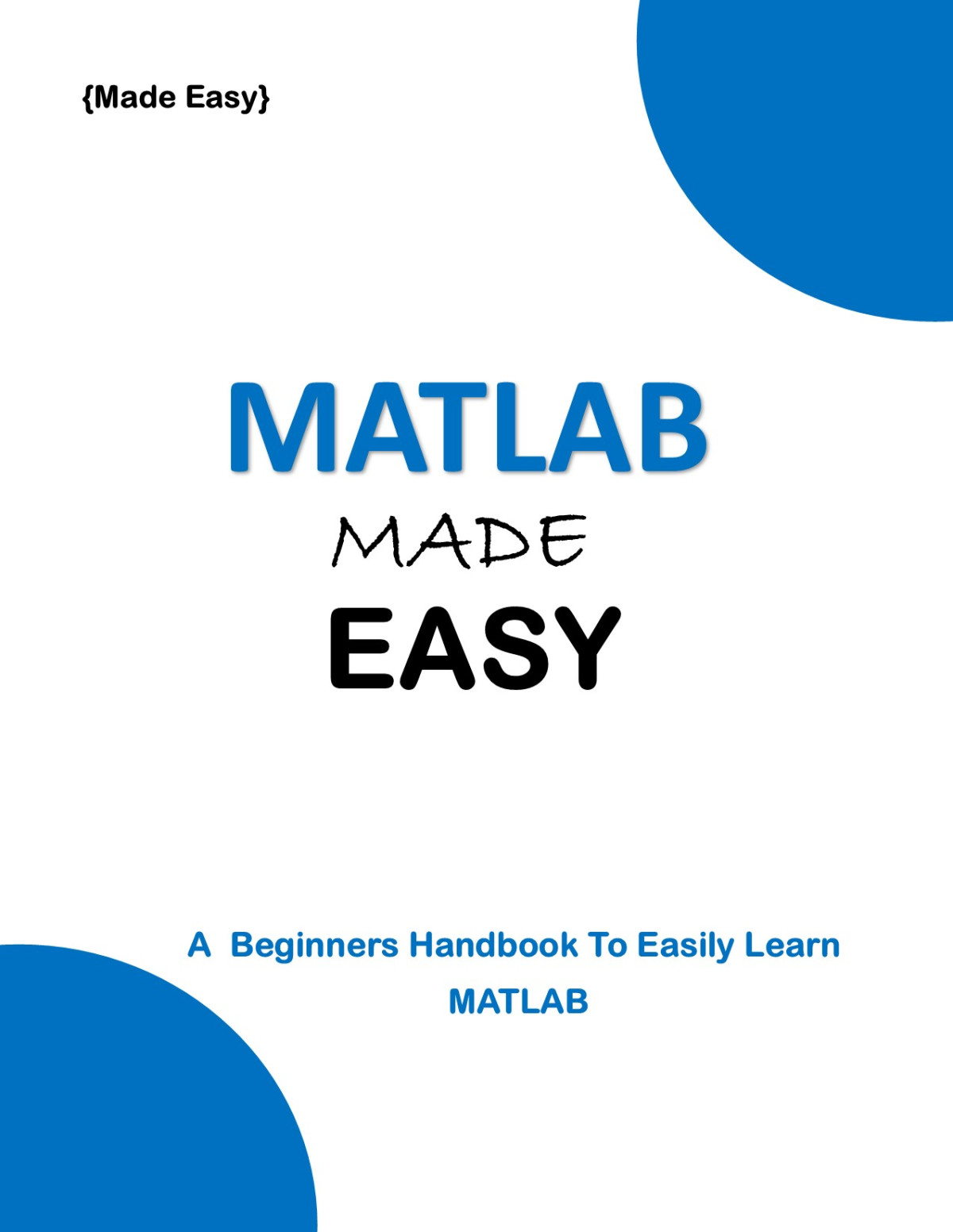 Matlab Made Easy Robi Magige