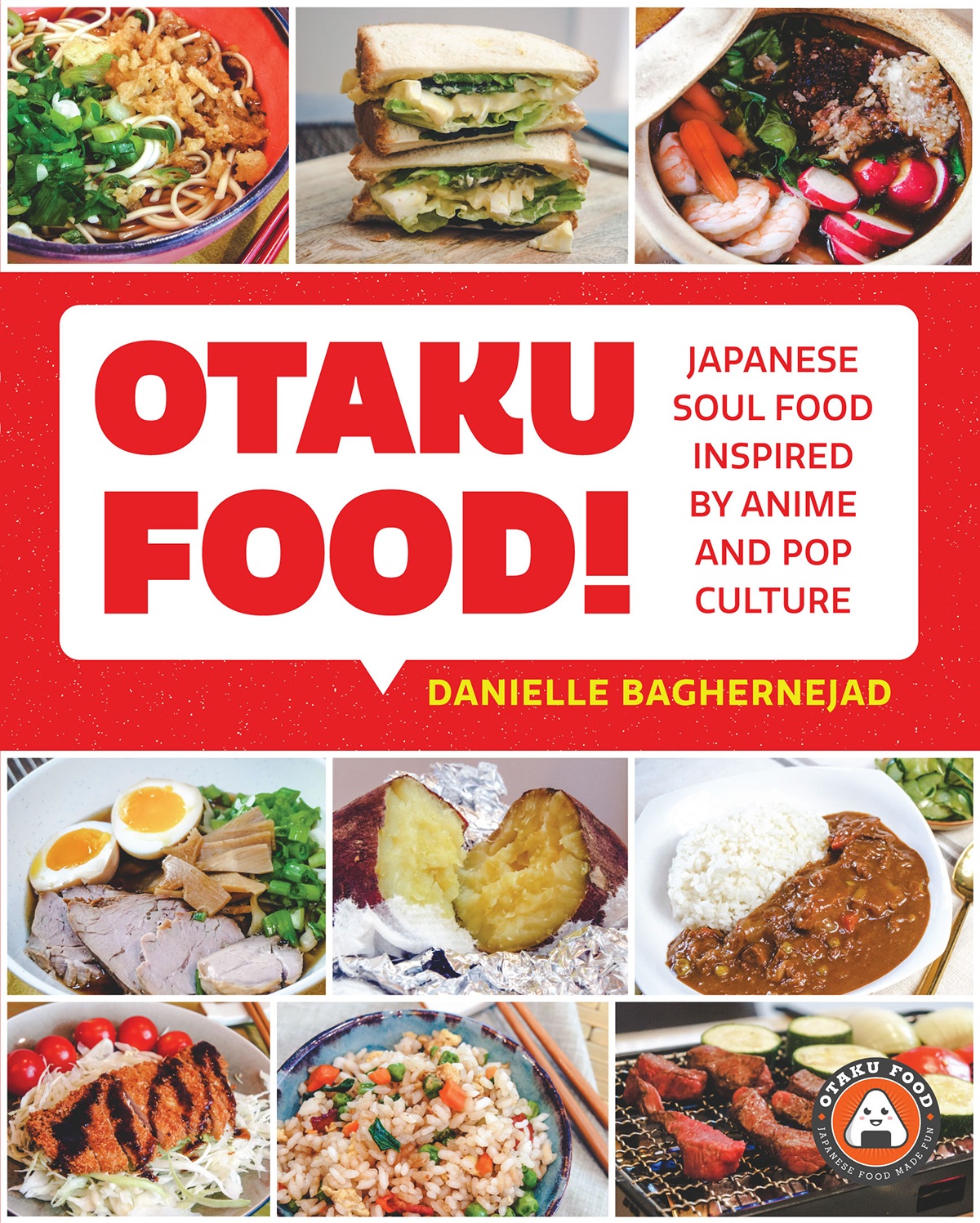 Otaku Food Danielle Baghernejad