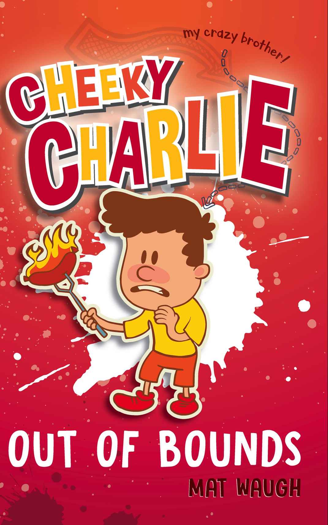 Cheeky Charlie Out Of Bounds Book 6 Waugh Mat