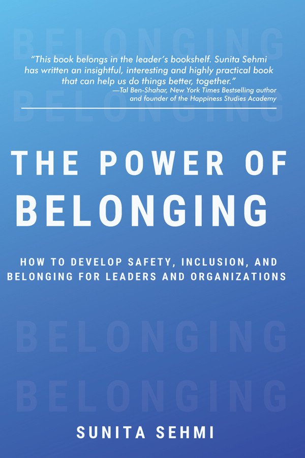 The Power Of Belonging Sunita Sehmi