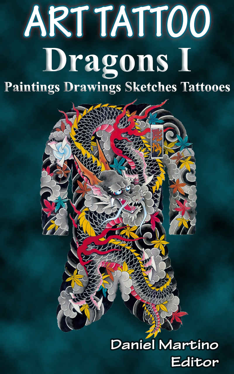 Tatoo Images Art Tattoo Dragons I Paintings Drawings Sketches Tattoos Planet Tattoo Book 7 Daniel Martino
