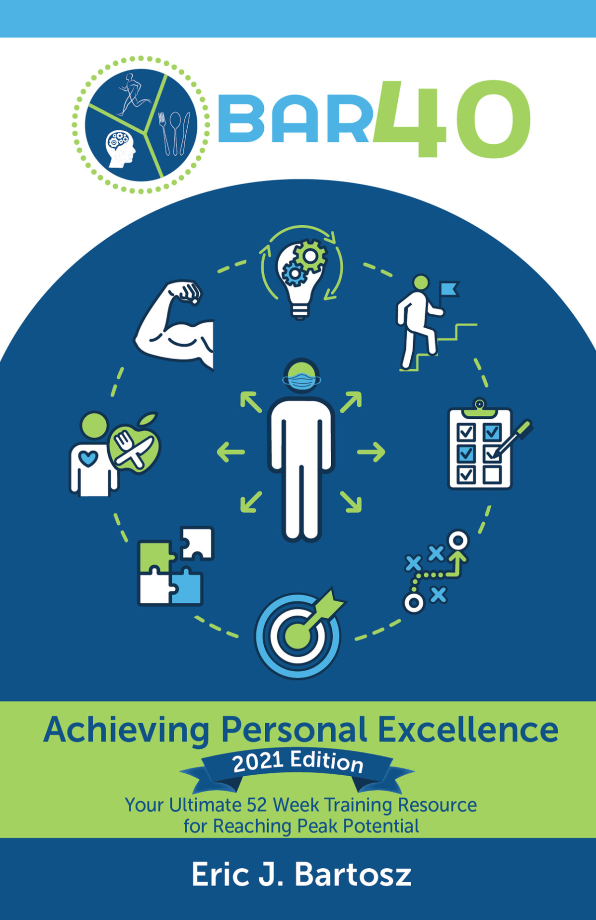 Bar40achieving Personal Excellence Your Ultimate 52week Guide For Reaching Peak Potential Bartosz