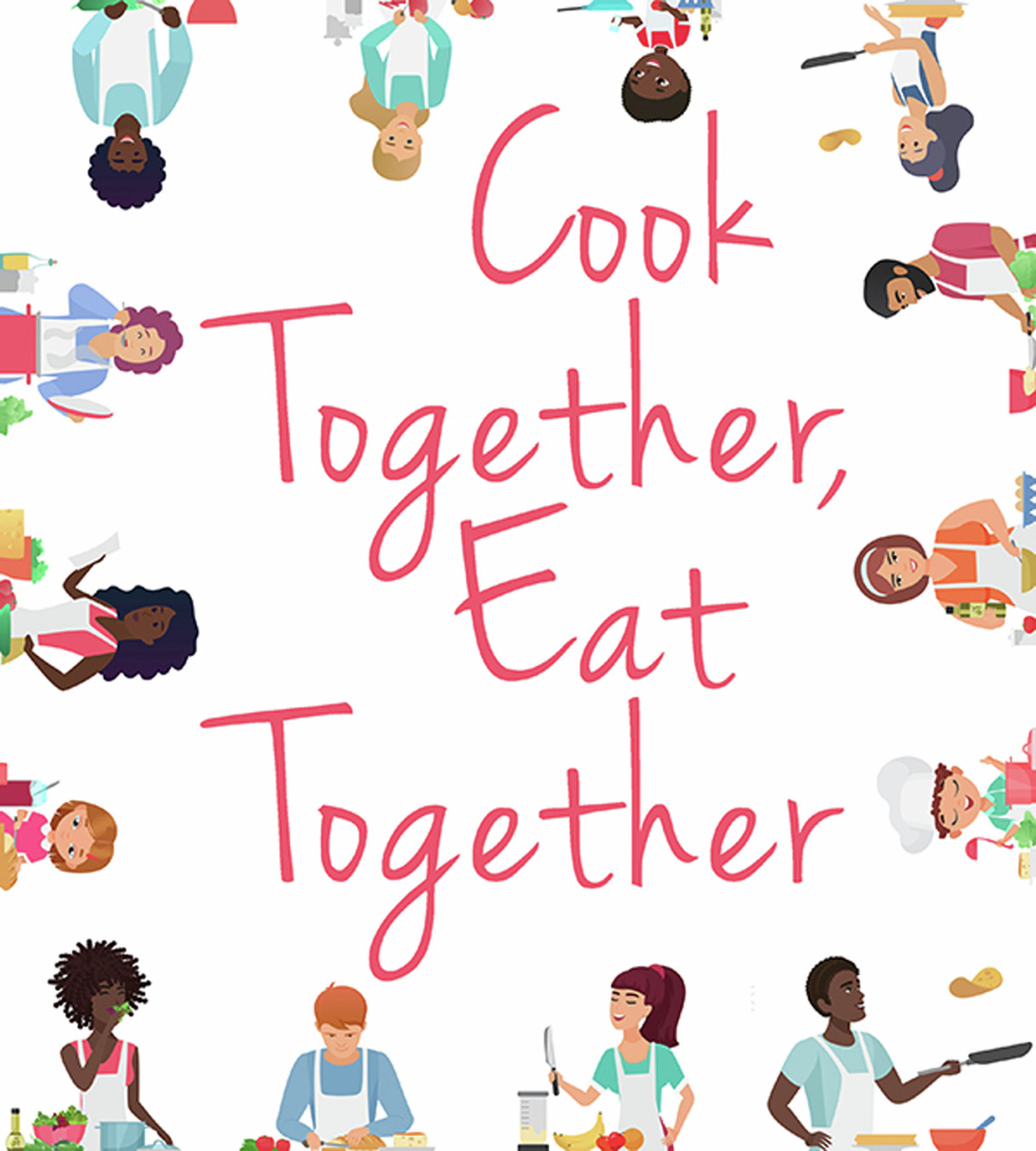 Cook Together Eat Together Unknown