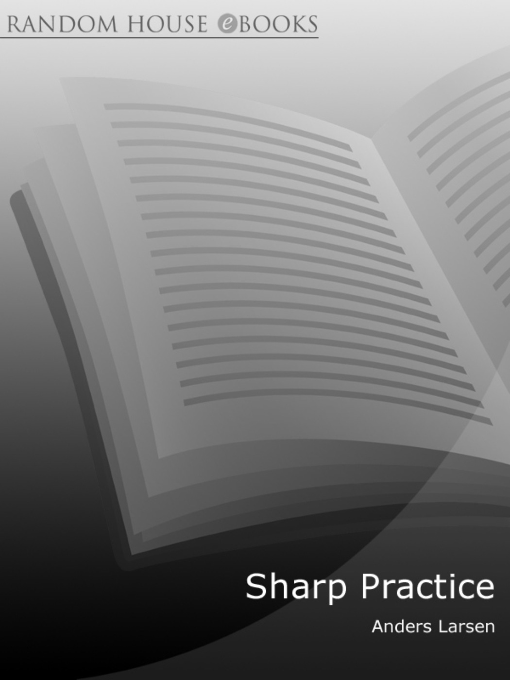Sharp Practice The Real Mans Guide To Shaving Anders Larsen