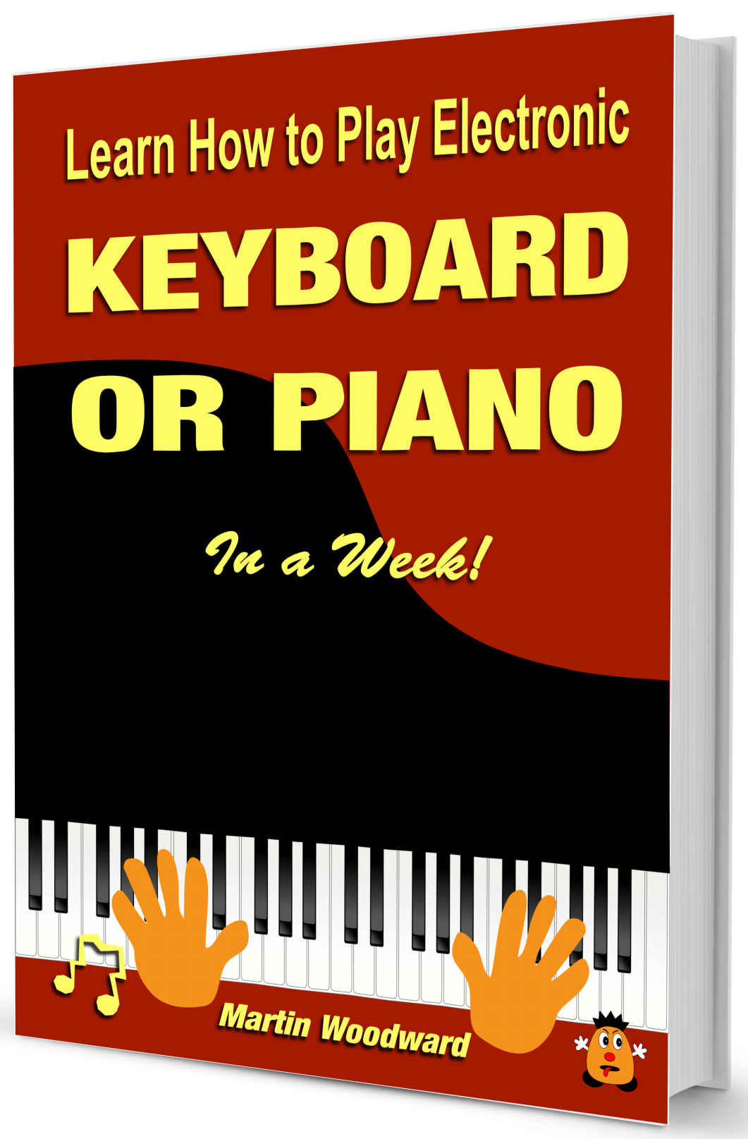 Learn How To Play Electronic Keyboard Or Piano In A Week Martin Woodward