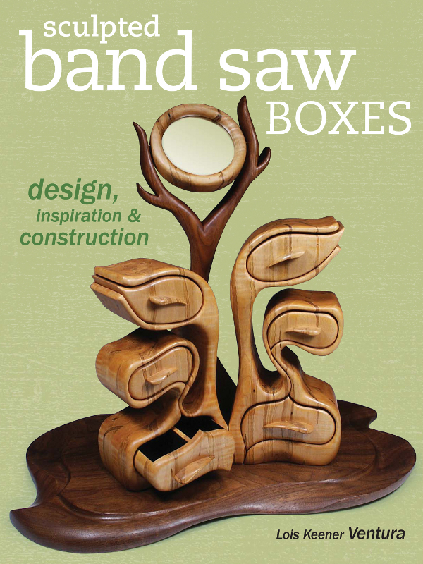 Sculpted Band Saw Boxes Lois Ventura