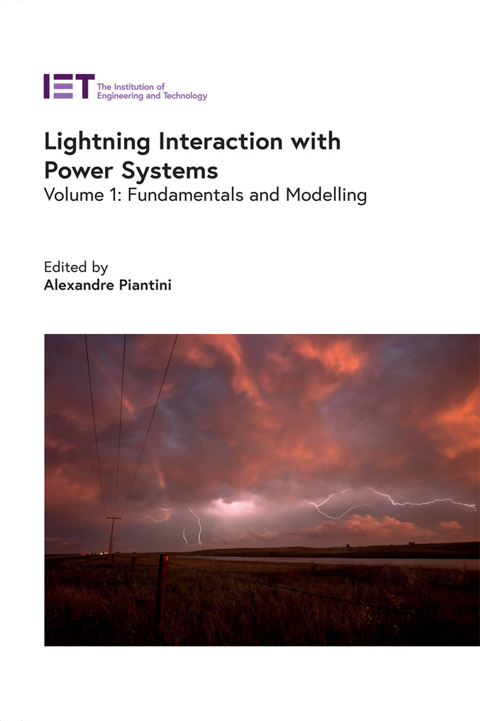 Lightning Interaction With Power Systems Alexandre Piantini