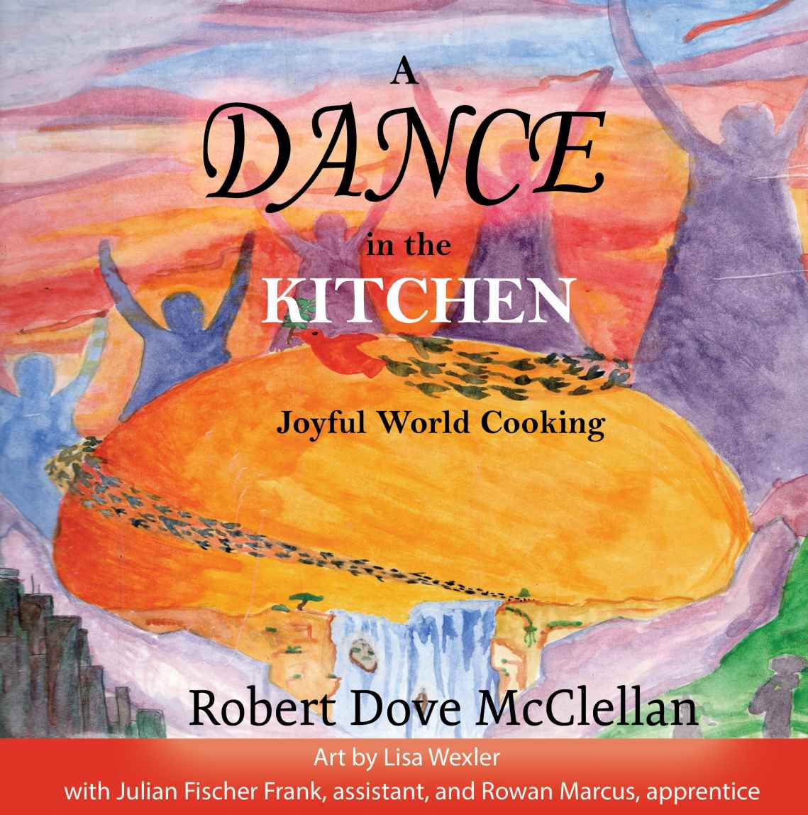 A Dance In The Kitchen Mcclellan Robert Dove