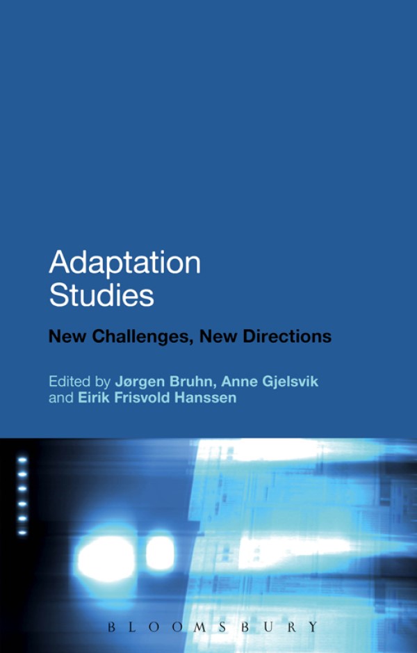 The Bloomsbury Introduction To Adaptation Studies Yvonne Griggs
