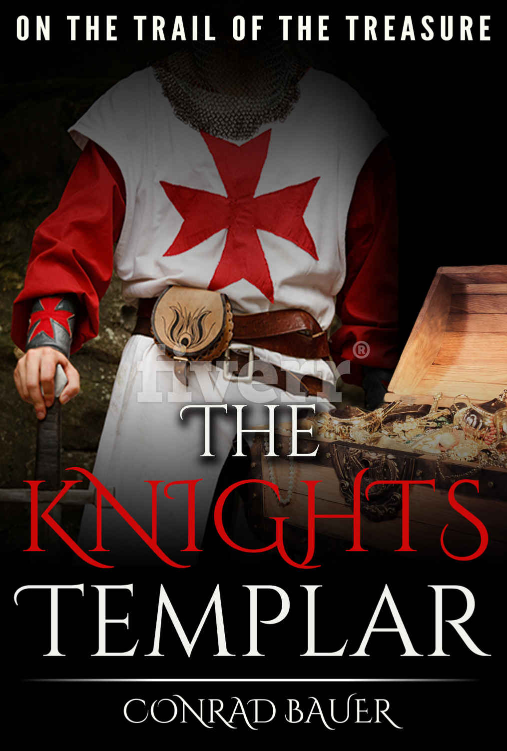 The Knights Templar Bauer Conrad