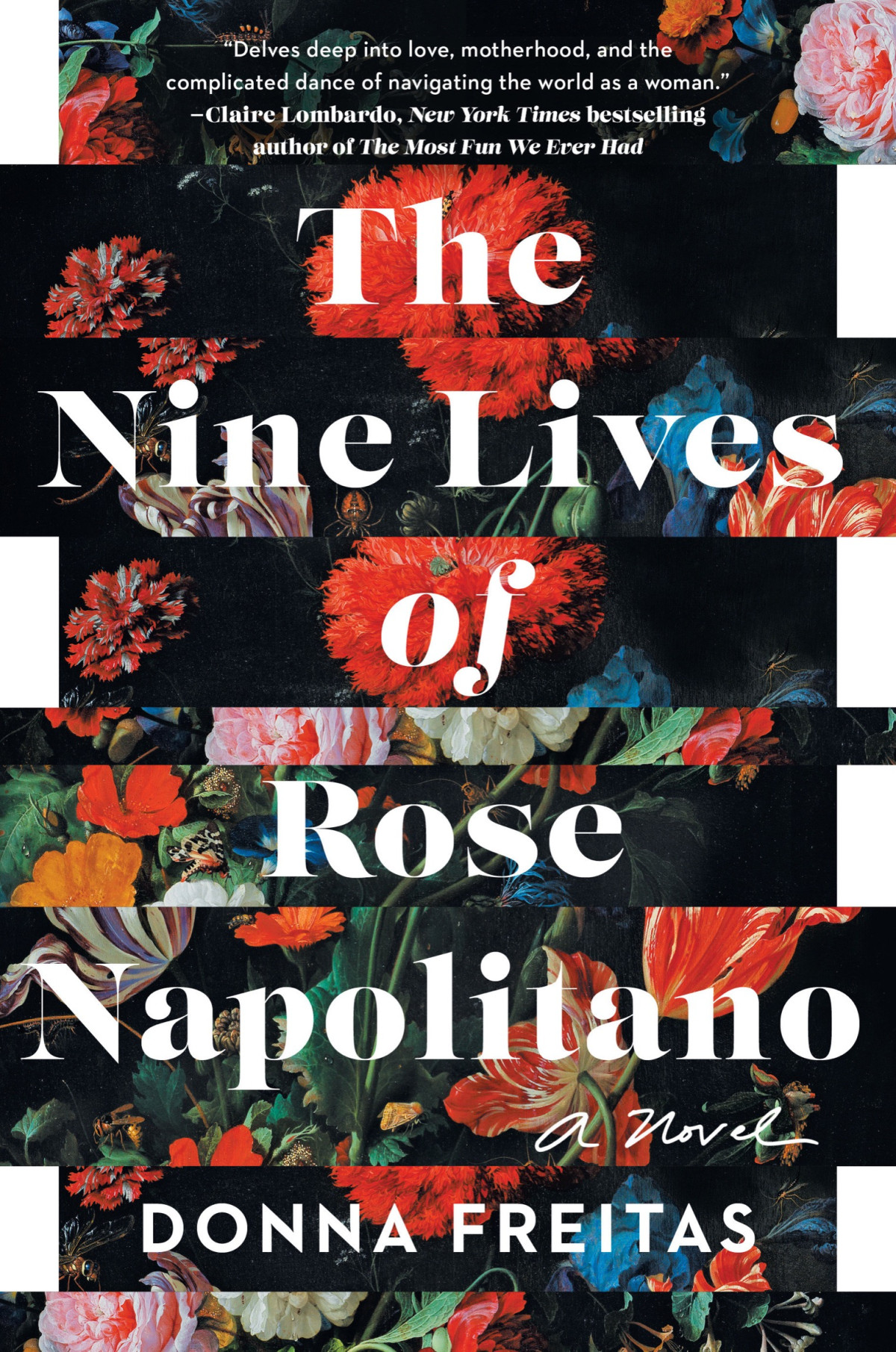 The Nine Lives Of Rose Napolitano A Novel Donna Freitas