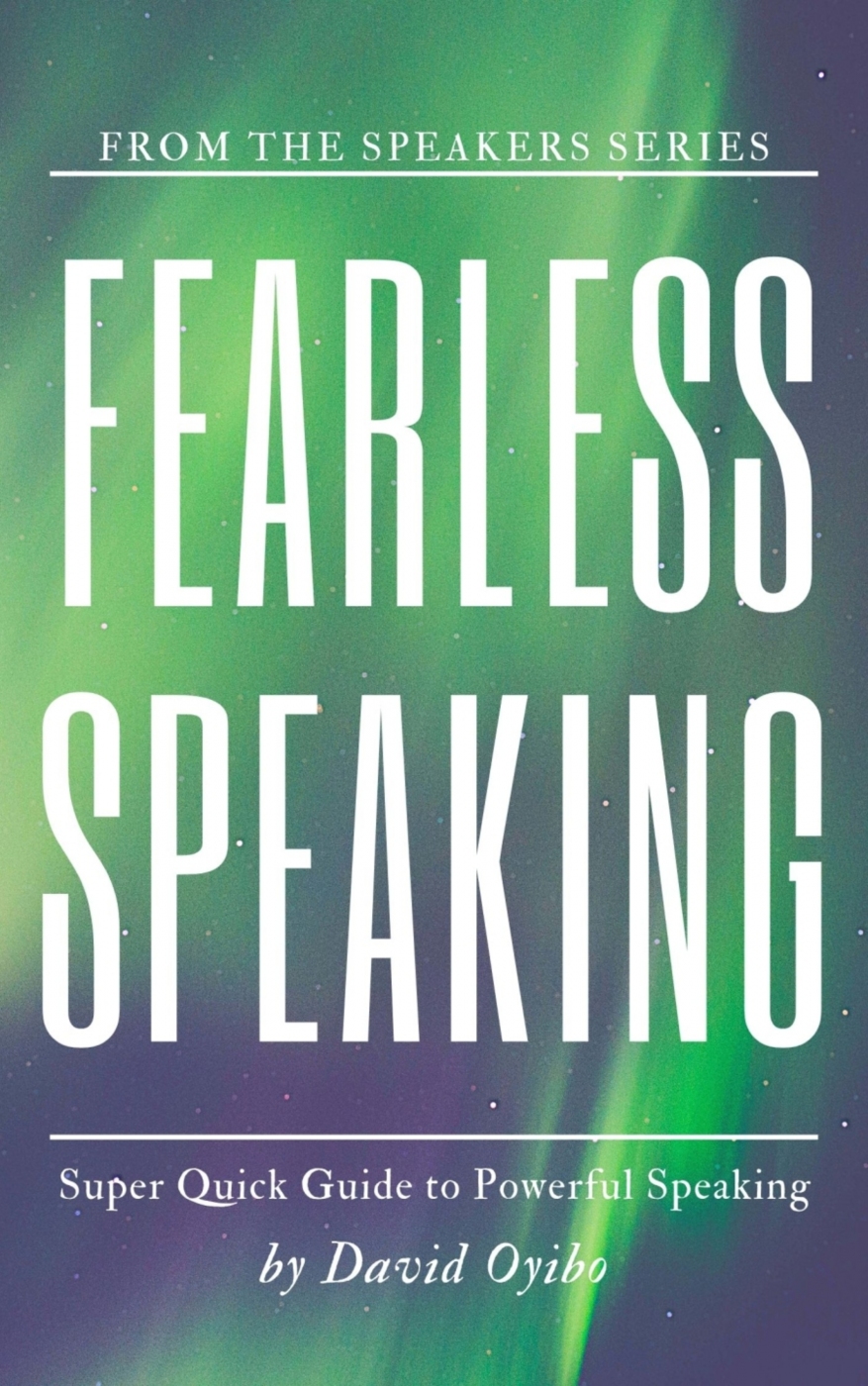 Fearless Speaking David Oyibo