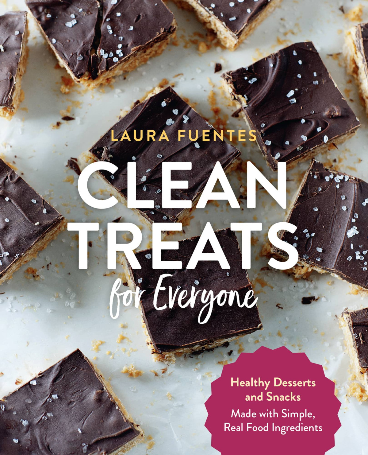 Clean Treats For Everyone Laura Fuentes