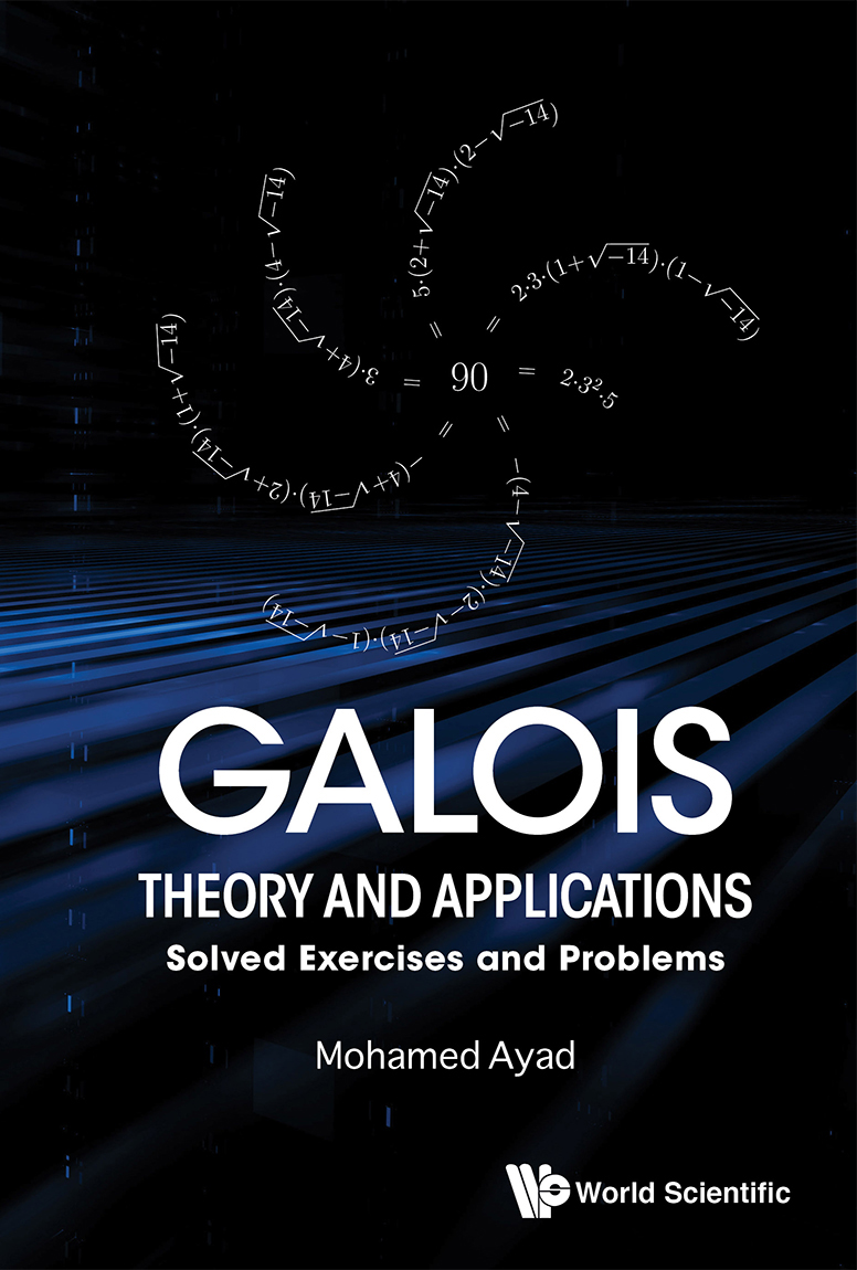 Galois Theory And Applications Mohamed Ayad
