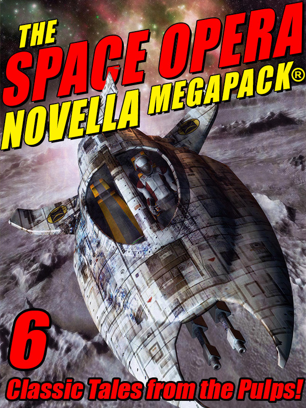 The Space Opera Novella Frank Belknap Long
