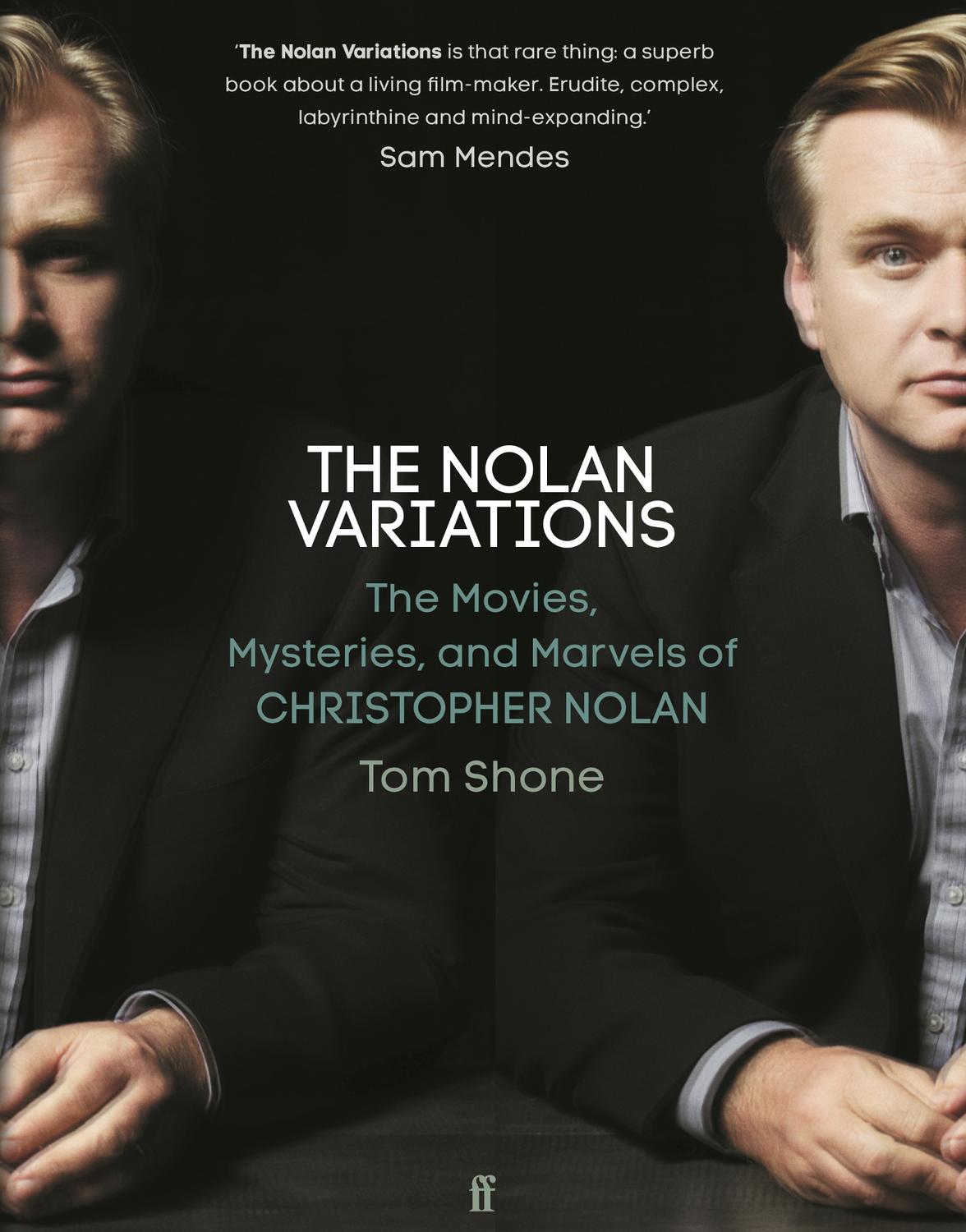 The Nolan Variations Tom Shone