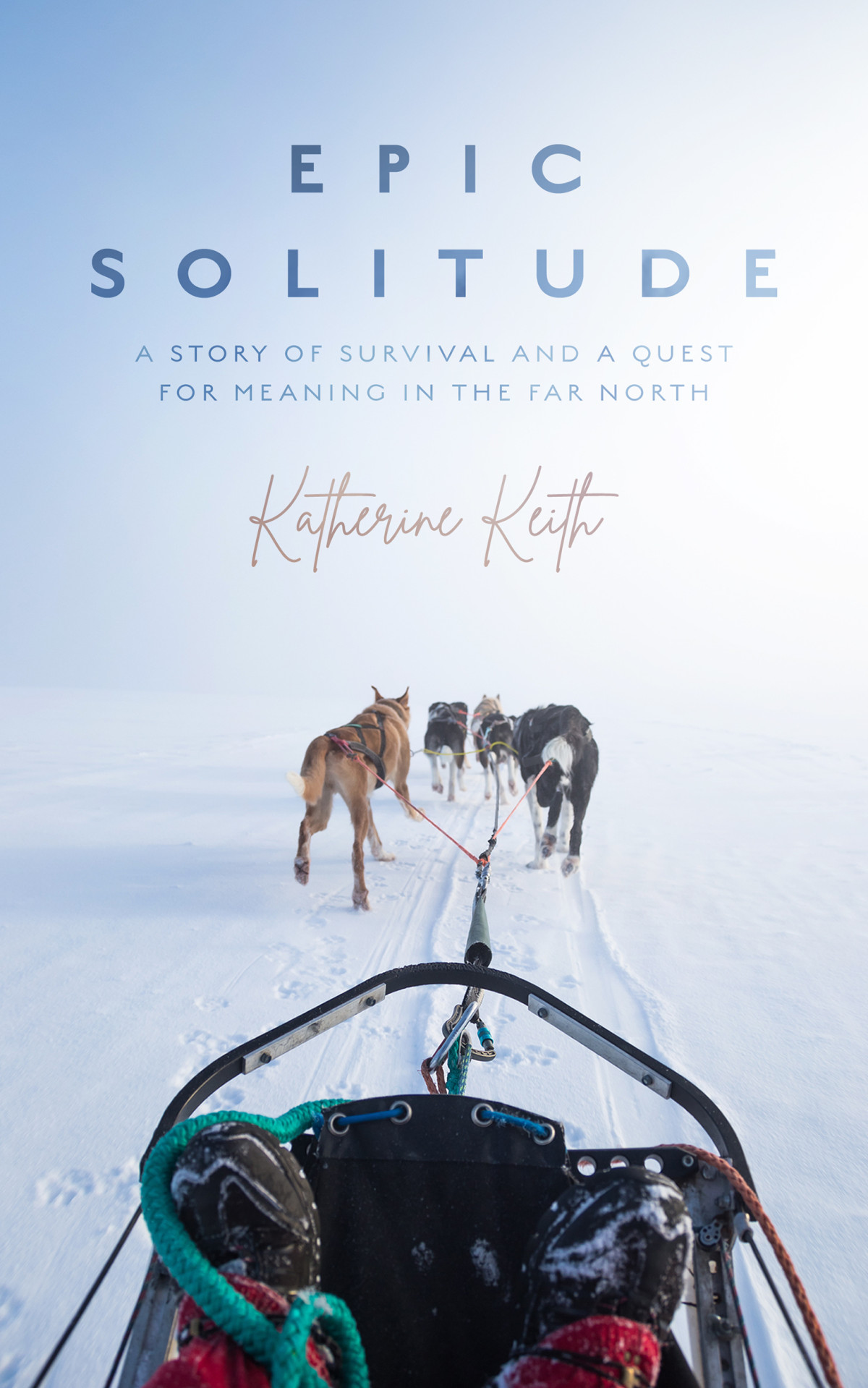 Epic Solitude Katherine Keith