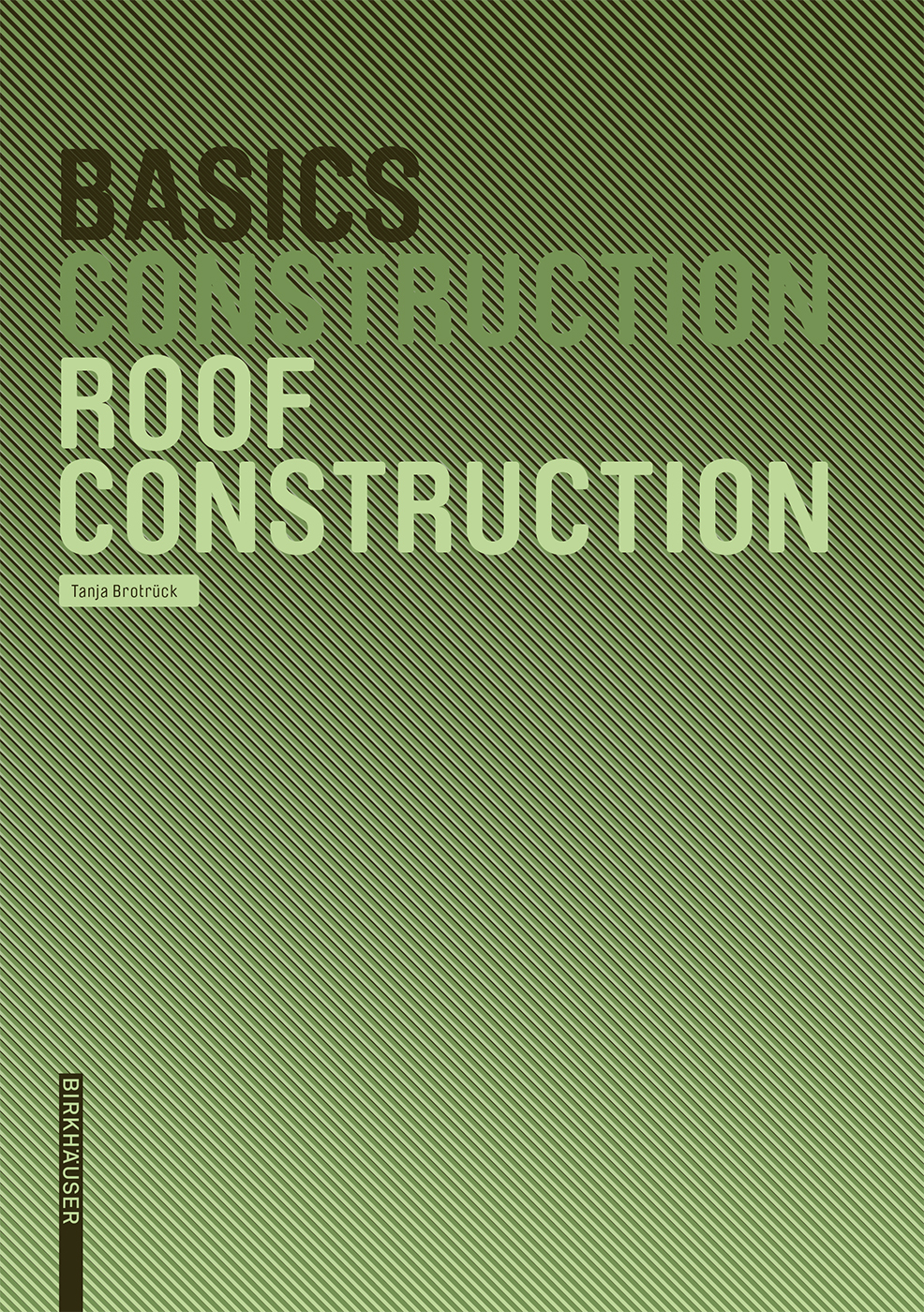Basics Roof Construction Brotruck Tanja