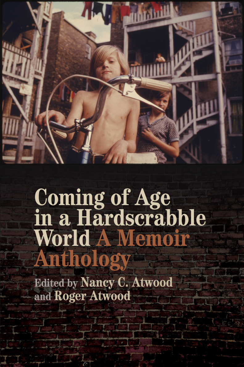 Coming Of Age In A Hardscrabble World Nancy C Atwoodroger Atwood