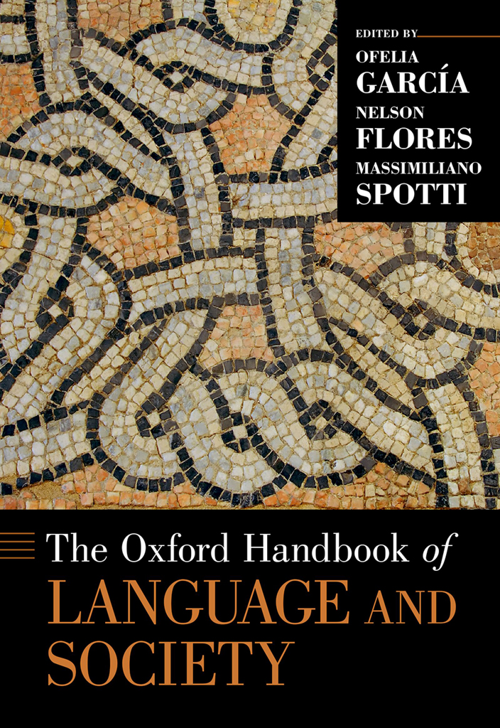 The Oxford Handbook Of Language And Society Ofelia Garcia