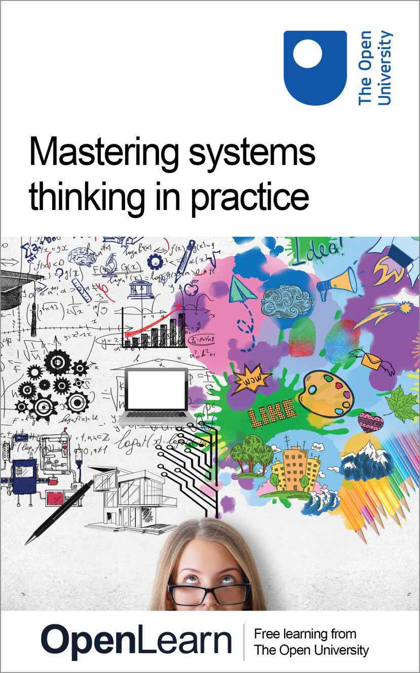 Mastering Systems Thinking In Practice The Open University